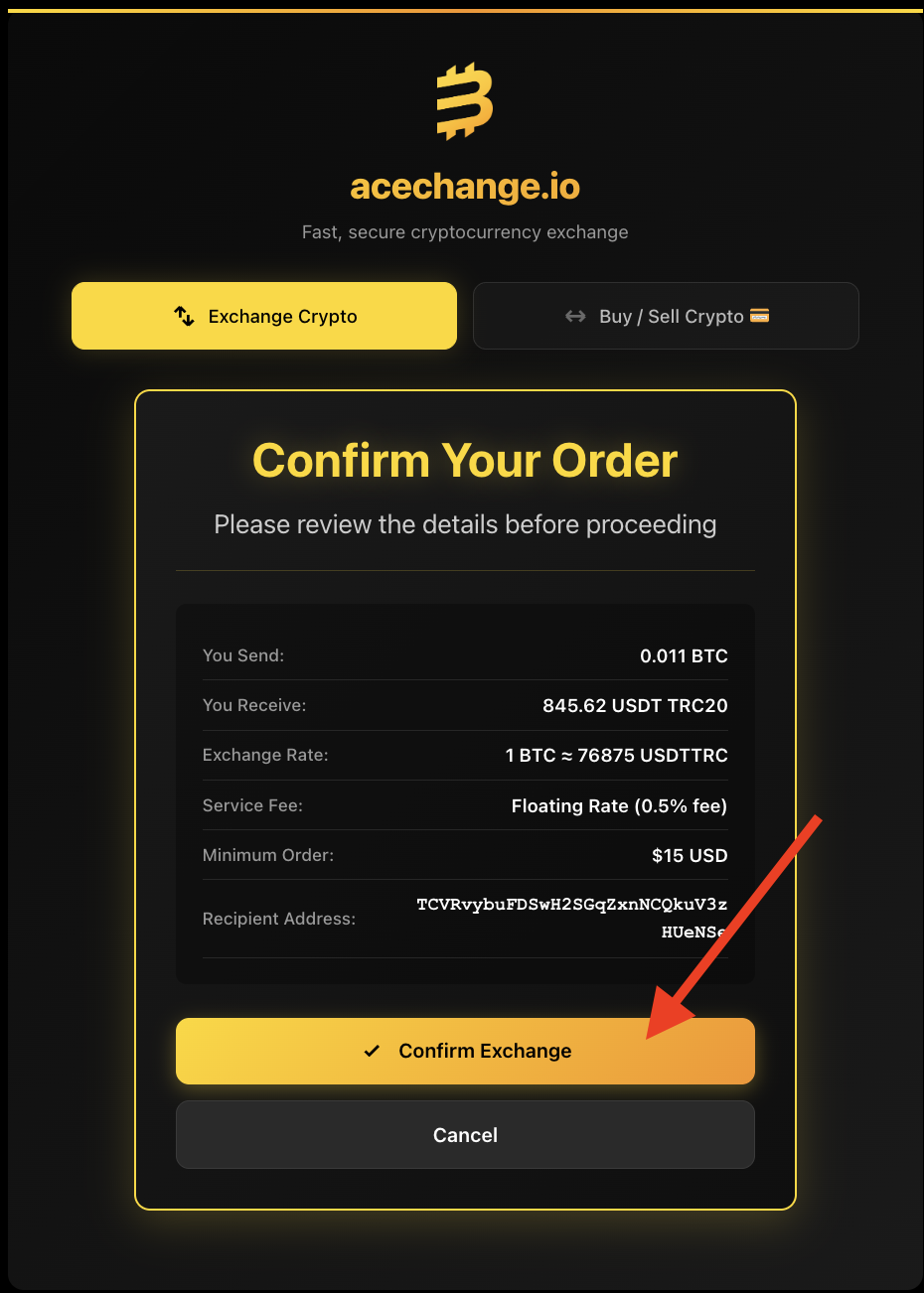 AceChange order summary screen showing send amount, receive amount, exchange rate, service fee and the destination wallet address for final review