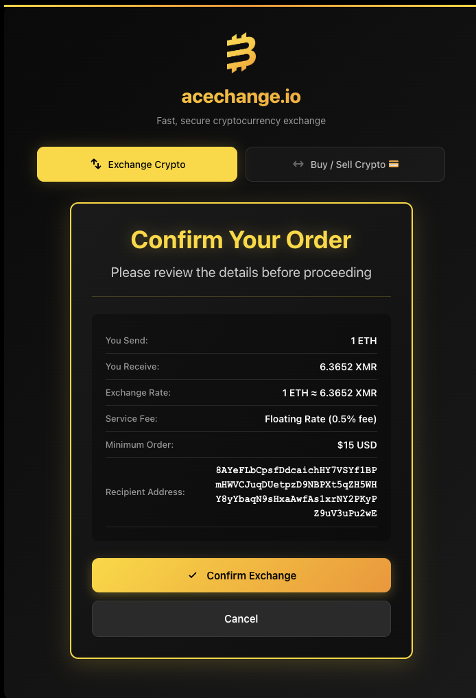 AceChange.io Confirm Your Order review screen showing 1 ETH to 6.3652 XMR swap details with full recipient Monero address for verification before confirming the anonymous exchange